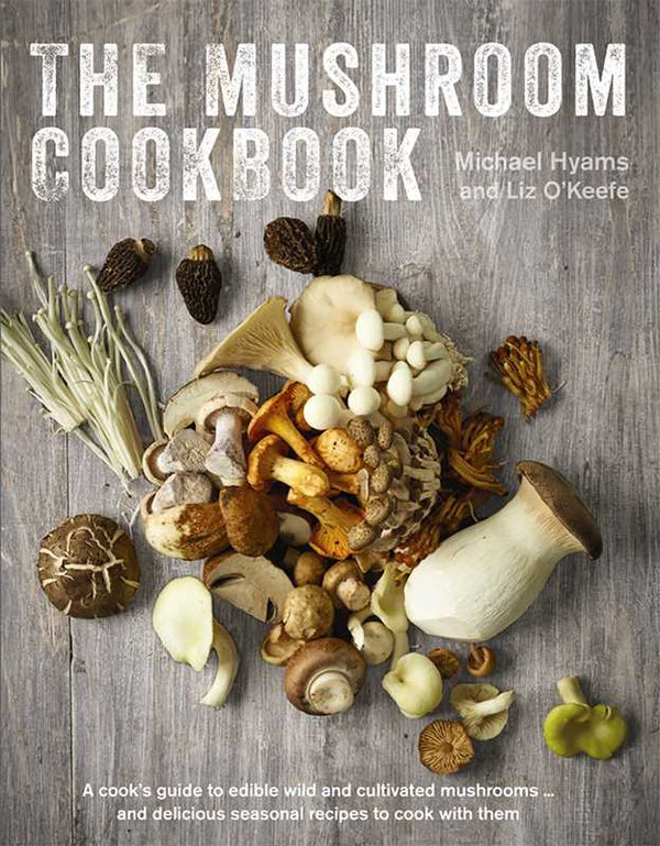 Mushroom Cookbook by Michael Hyams